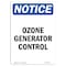 Signmission OSHA Notice, 5" Height, Ozone Generator Control Sign, 5" X 3.5", Portrait OS-NS-D-35-V-17102 - alternate 1